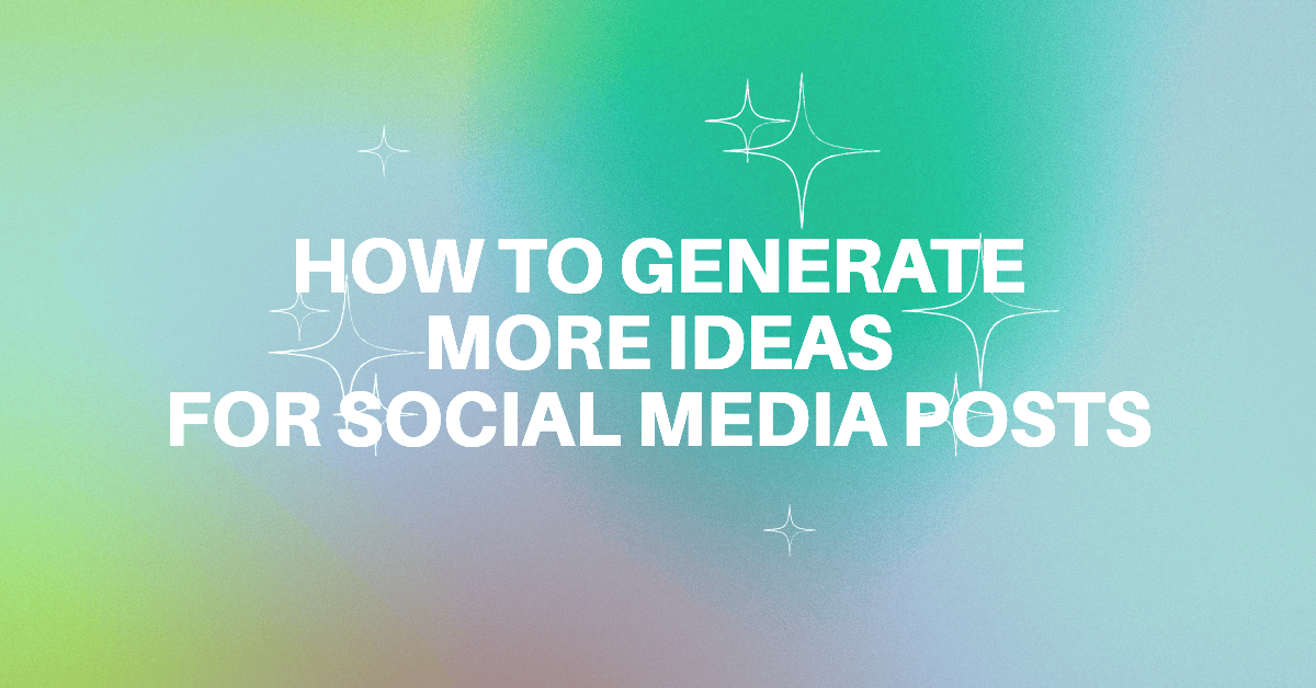 ideas for social media posts